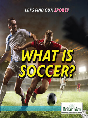 cover image of What Is Soccer?